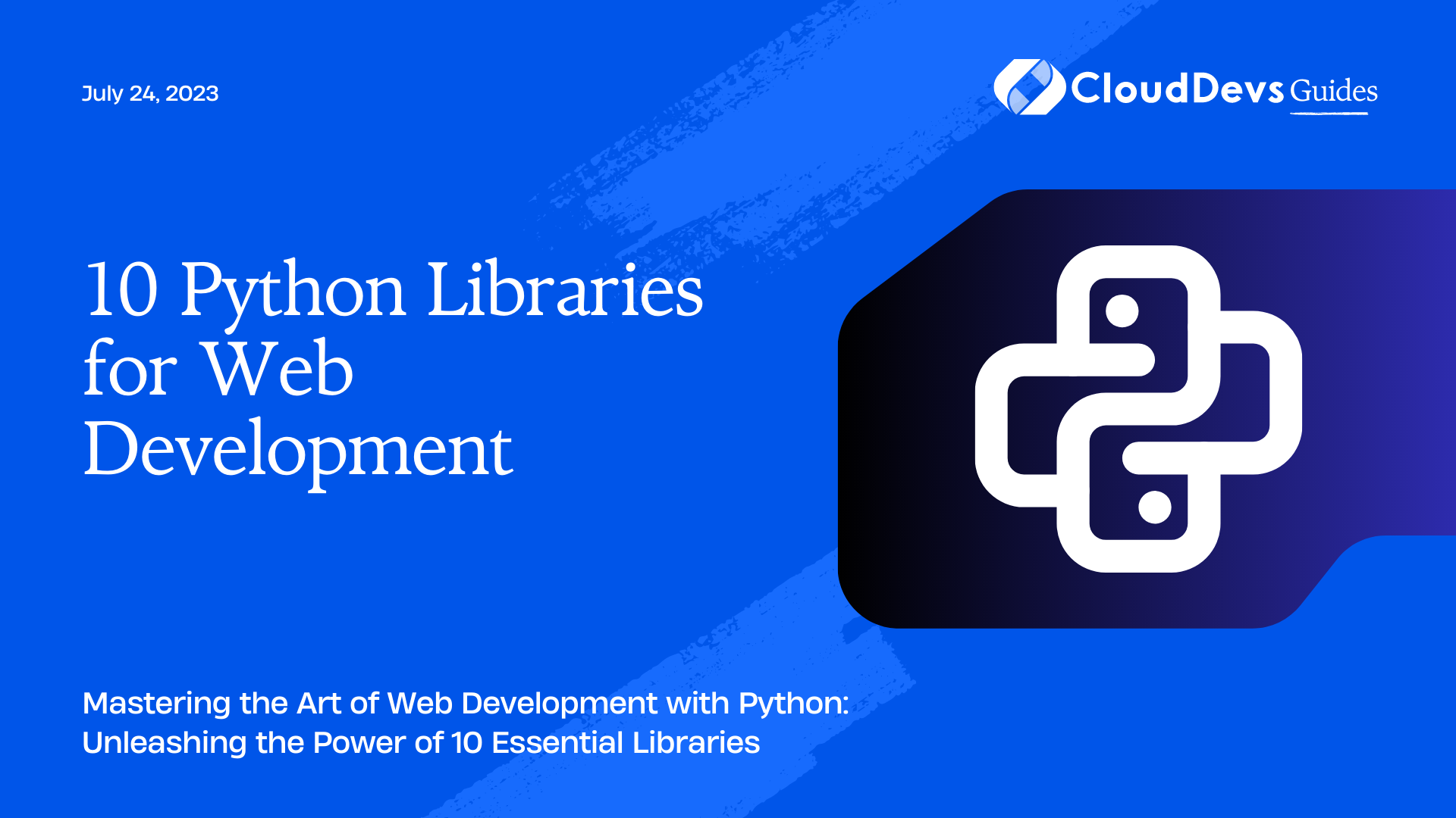 10 Python Libraries for Web Development
