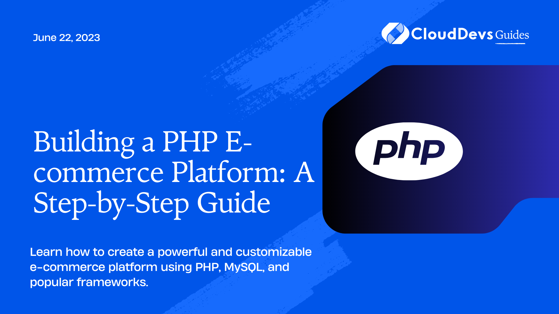 Building a PHP E-commerce Platform: A Step-by-Step Guide