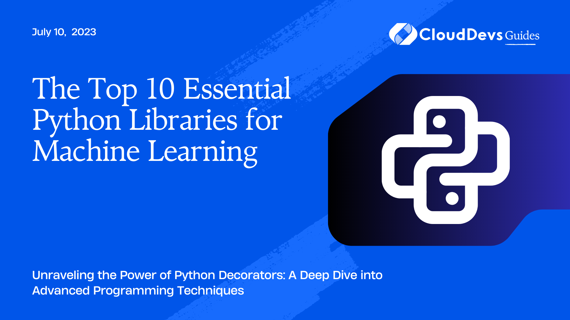 The Top 10 Essential Python Libraries for Machine Learning