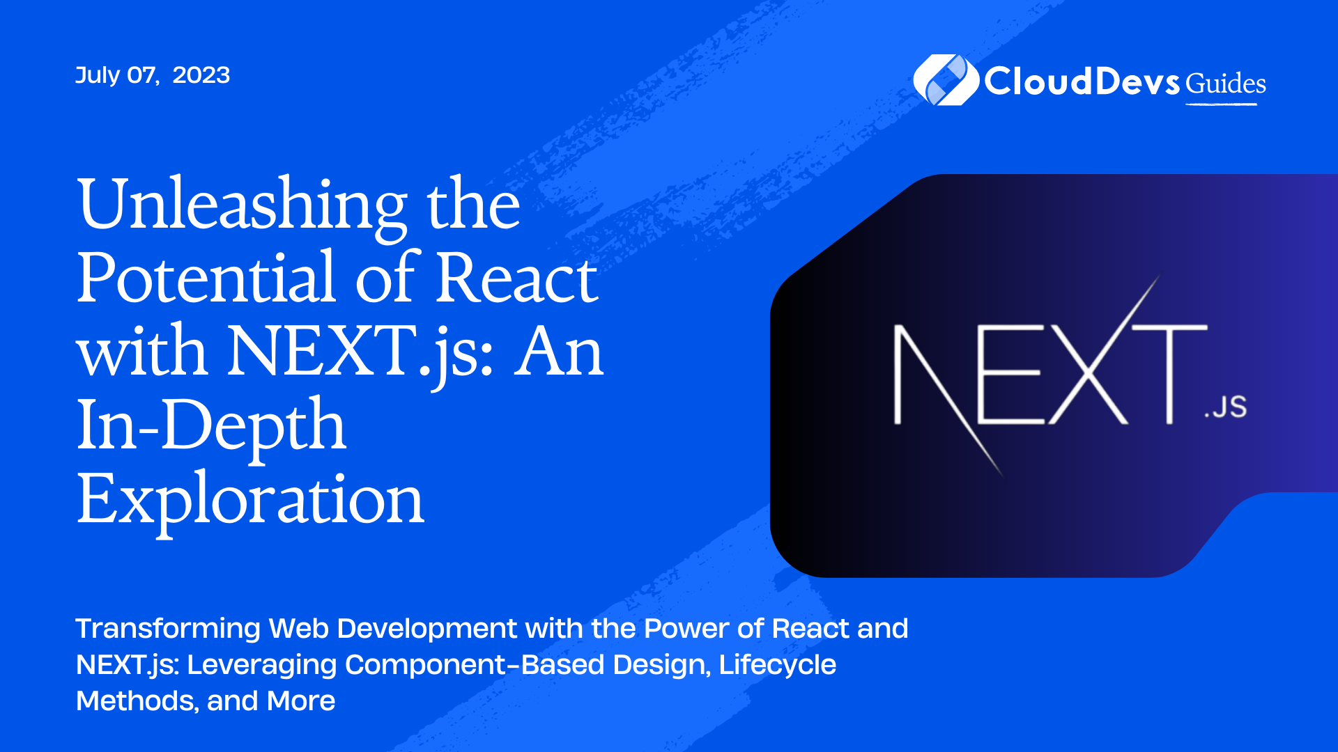 Unleashing the Potential of React with NEXT.js: An In-Depth Exploration