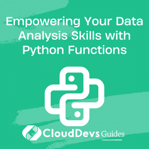 Empowering Your Data Analysis Skills with Python Functions