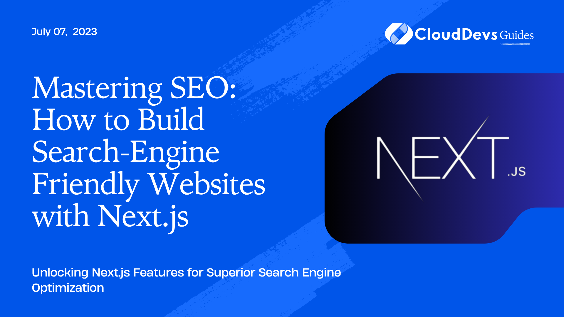 Mastering SEO: How to Build Search-Engine Friendly Websites with Next.js