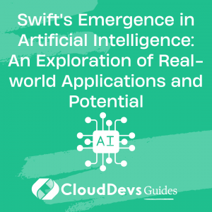 Swift’s Emergence in Artificial Intelligence: An Exploration of Real-world Applications and Potential