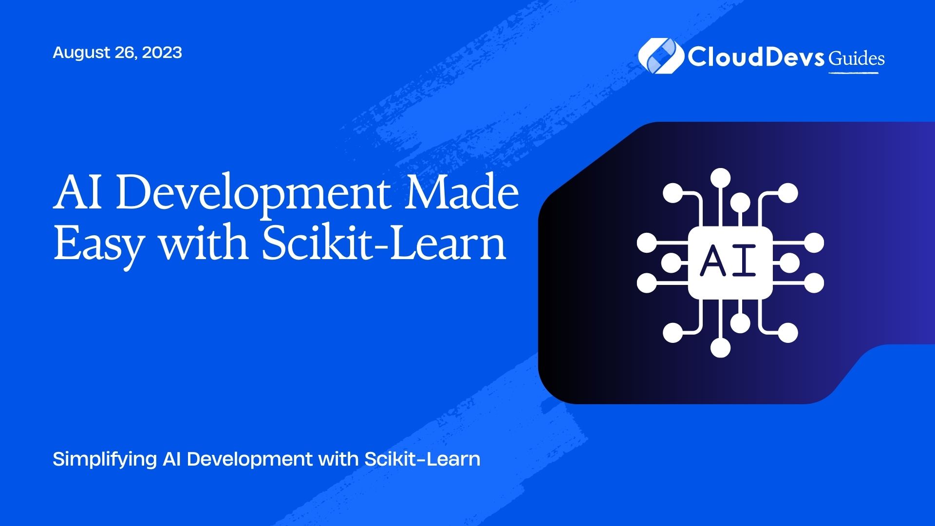 AI Development Made Easy with Scikit-Learn