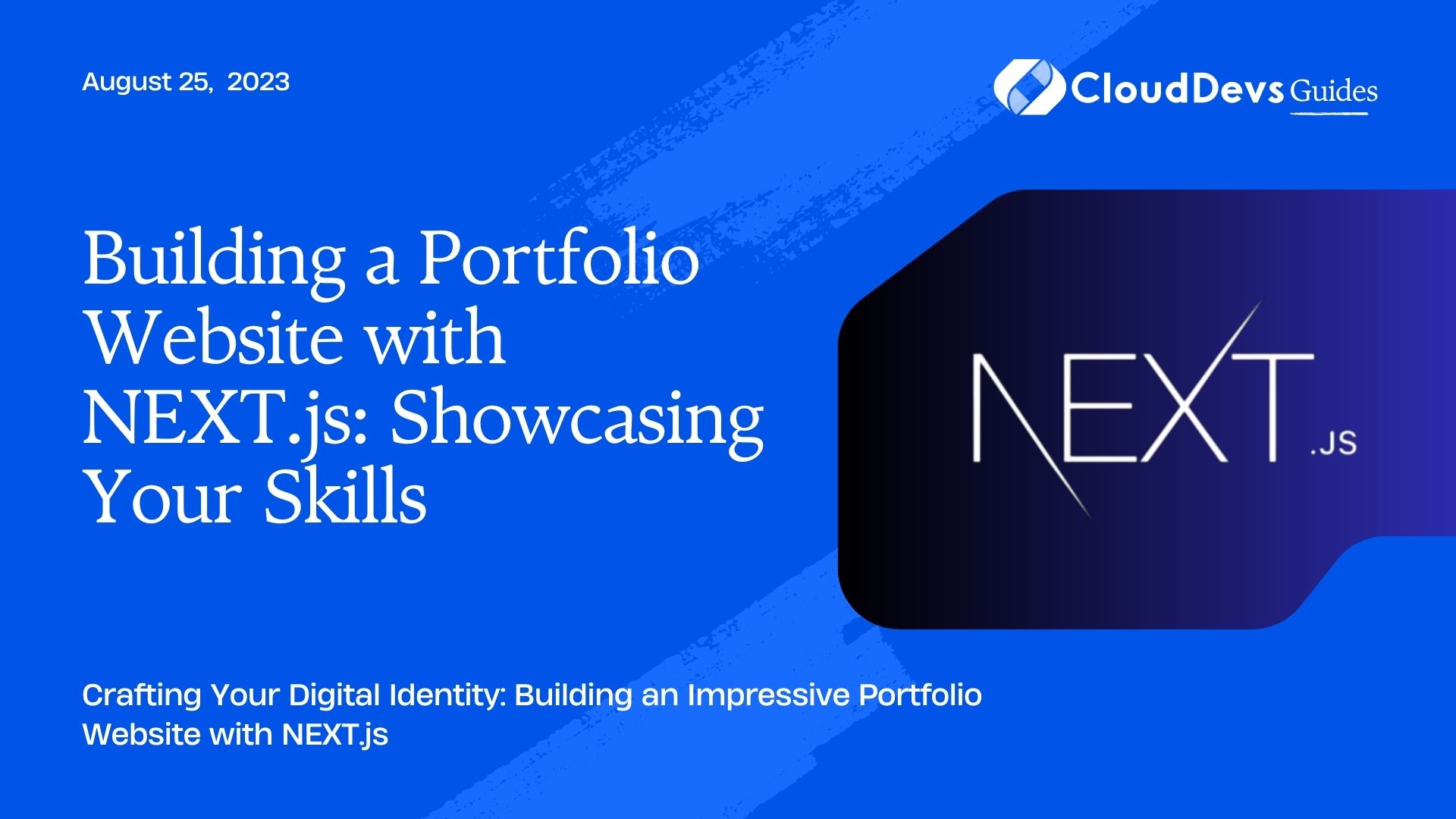 Building a Portfolio Website with NEXT.js: Showcasing Your Skills