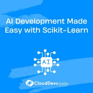 AI Development Made Easy with Scikit-Learn