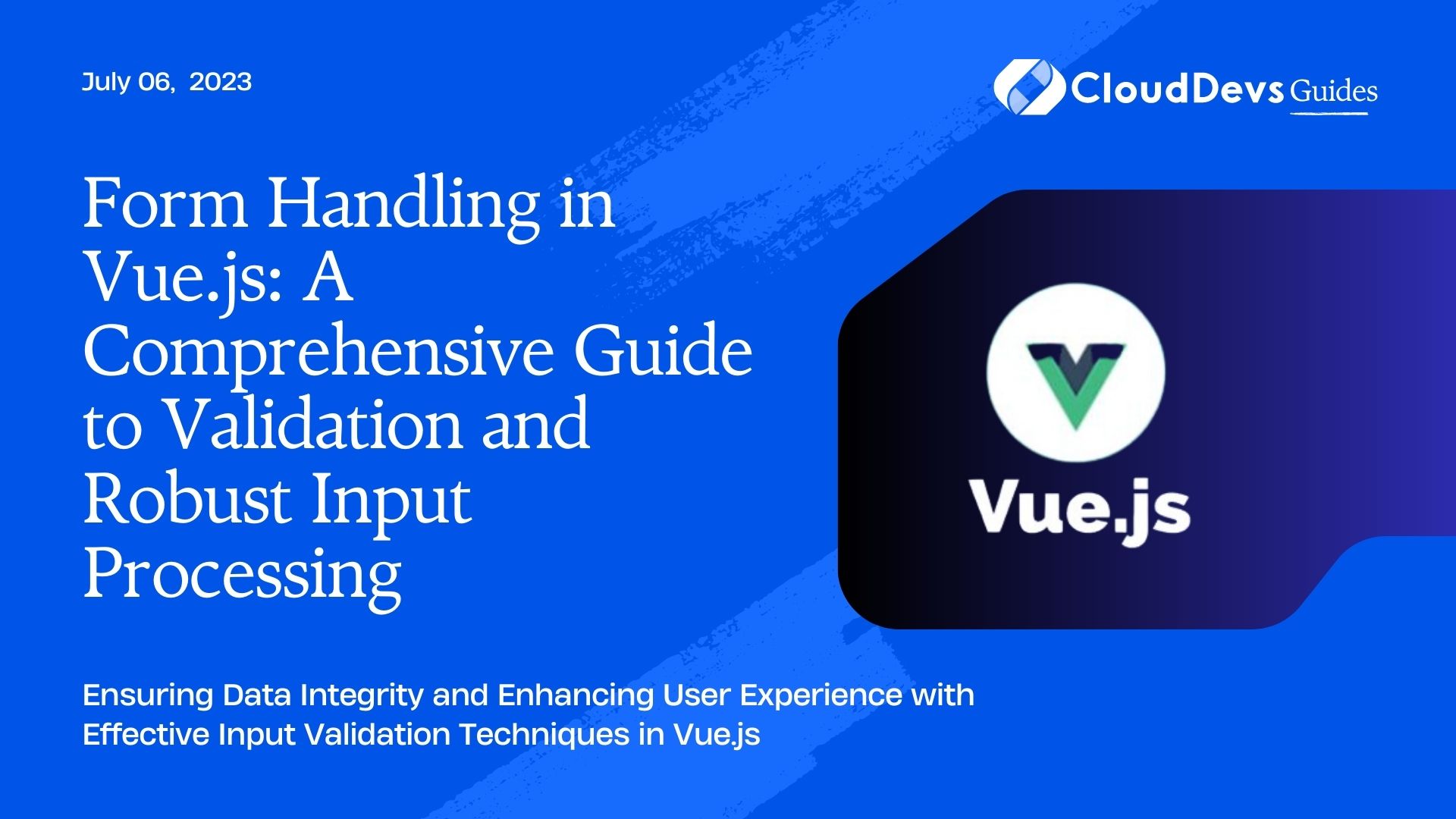 Form Handling in Vue.js: A Comprehensive Guide to Validation and Robust Input Processing