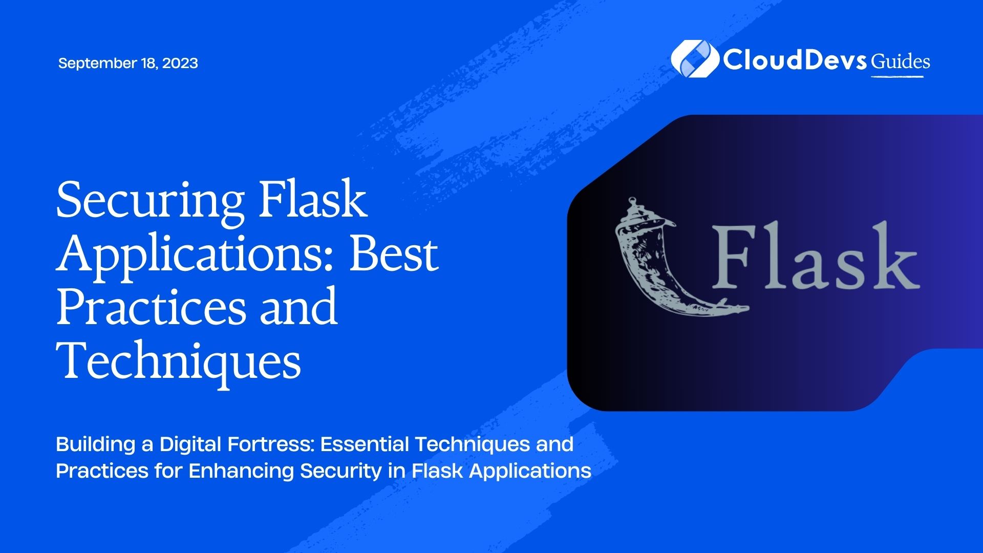 Securing Flask Applications Best Practices and Techniques