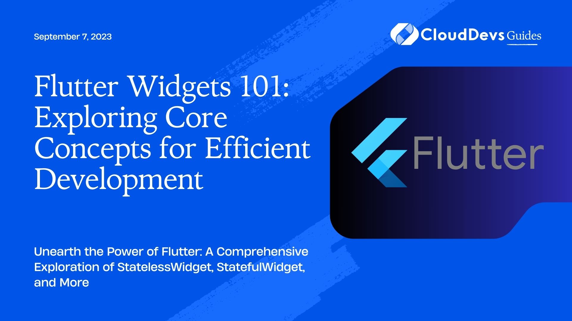 Flutter Widgets 101: Exploring Core Concepts for Efficient Development