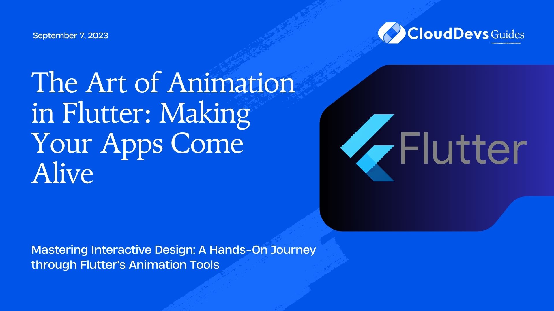 The Art of Animation in Flutter: Making Your Apps Come Alive