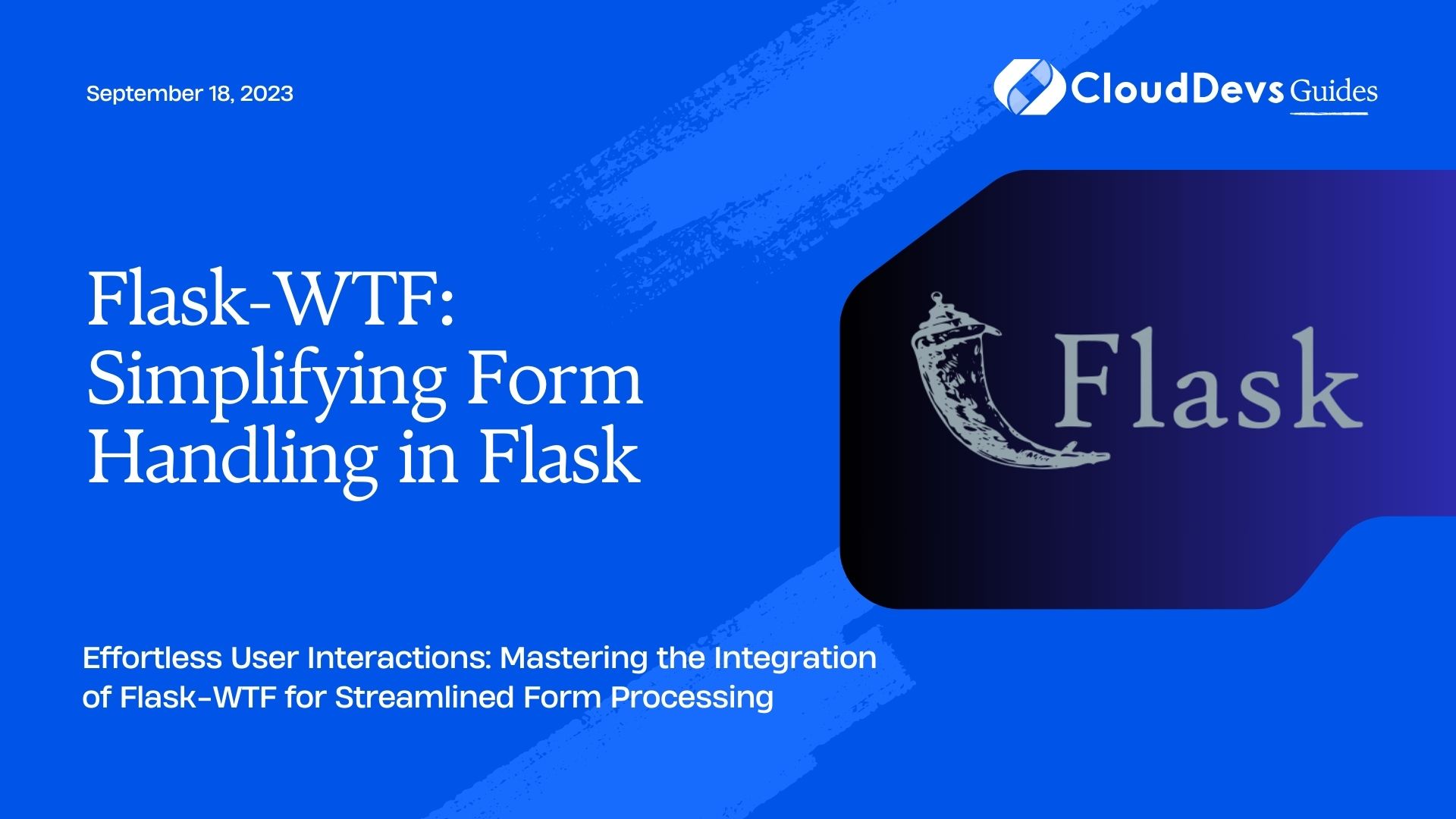 Flask-WTF: Simplifying Form Handling in Flask