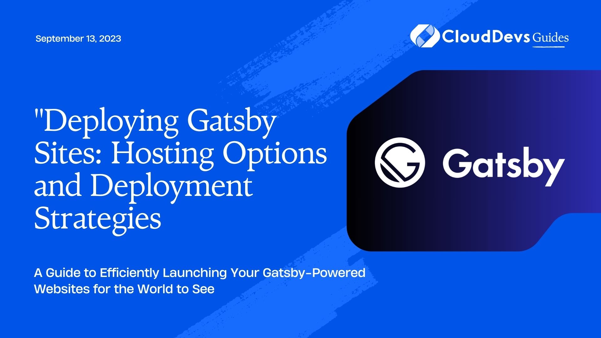 Deploying Gatsby Sites: Hosting Options and Deployment Strategies