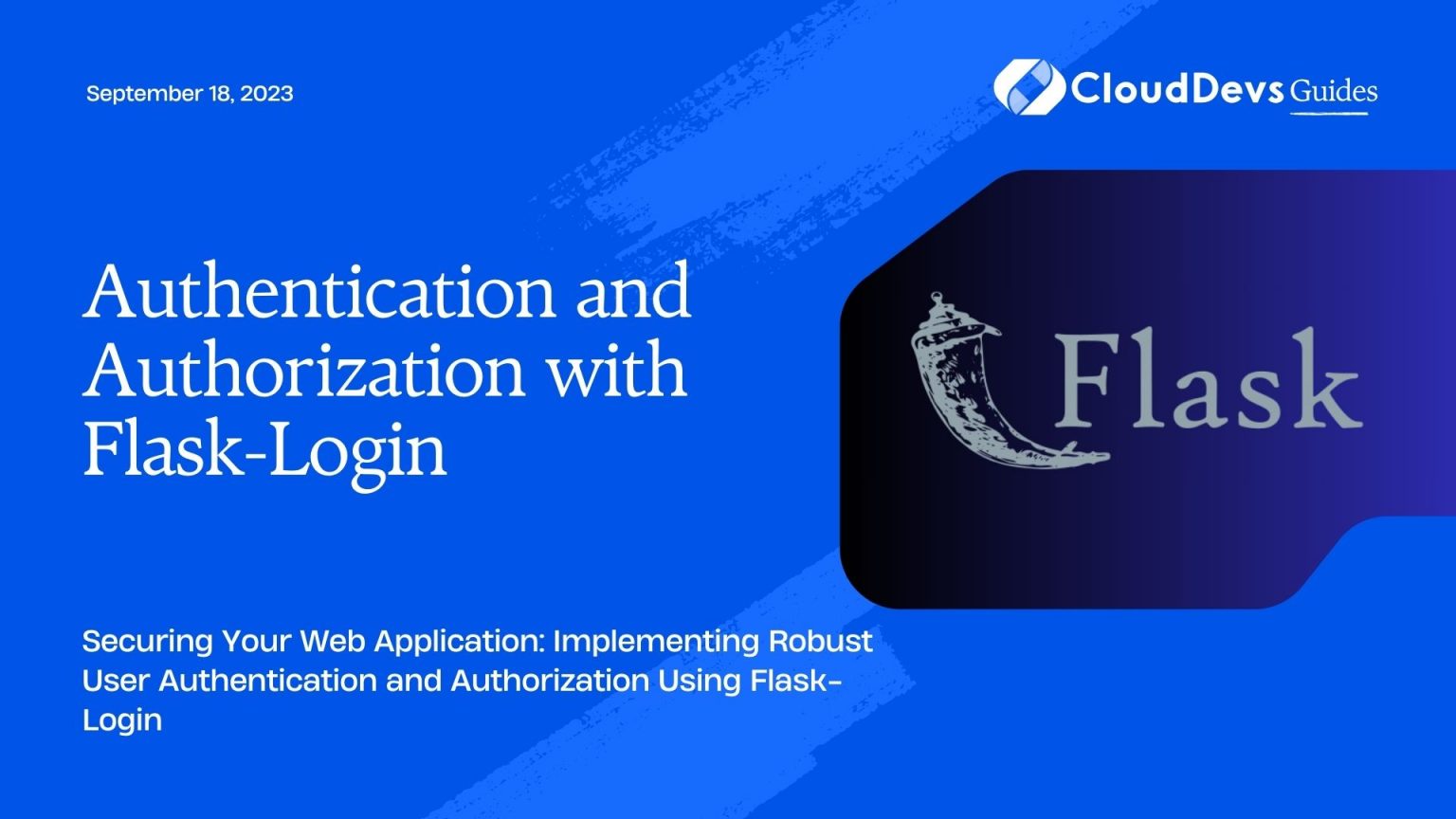Authentication and Authorization with Flask-Login