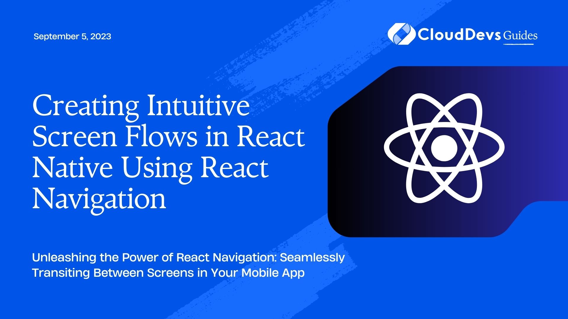 Creating Intuitive Screen Flows in React Native Using React Navigation