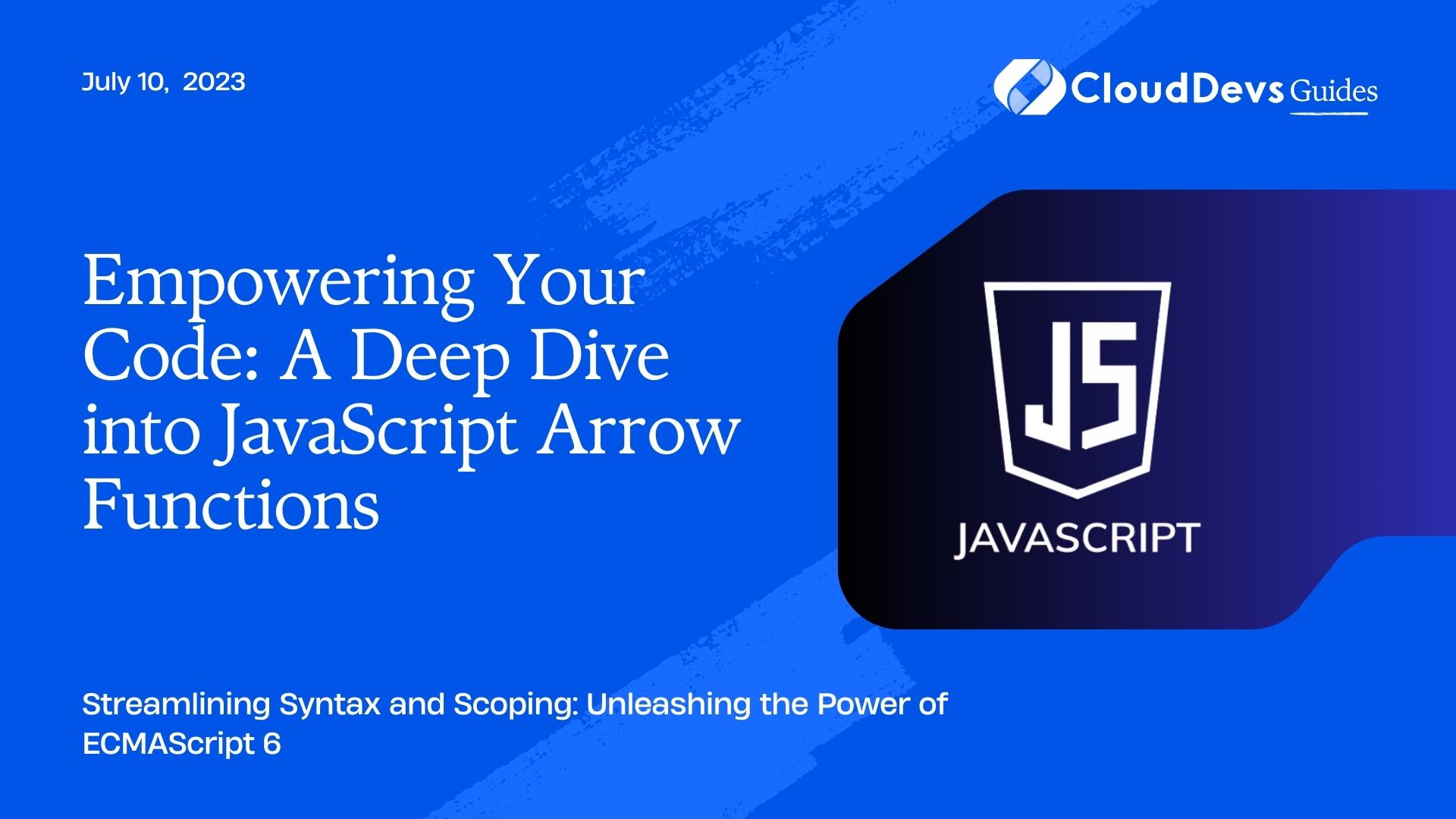 Empowering Your Code: A Deep Dive into JavaScript Arrow Functions