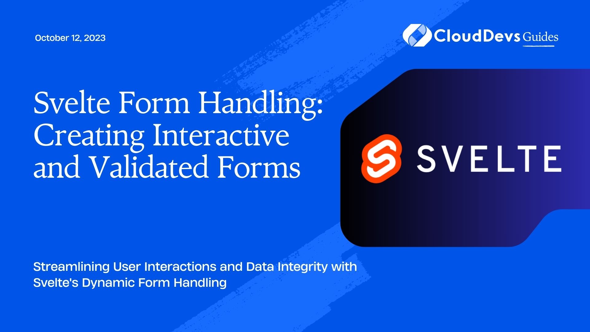 Svelte Form Handling: Creating Interactive and Validated Forms