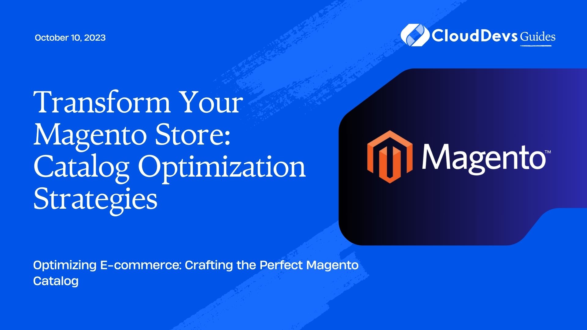 Transform Your Magento Store: Catalog Optimization Strategies