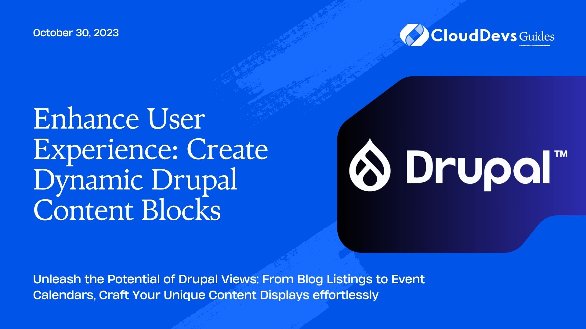 Enhance User Experience: Create Dynamic Drupal Content Blocks