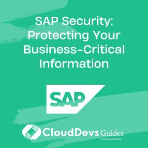 SAP Security: Protecting Your Business-Critical Information