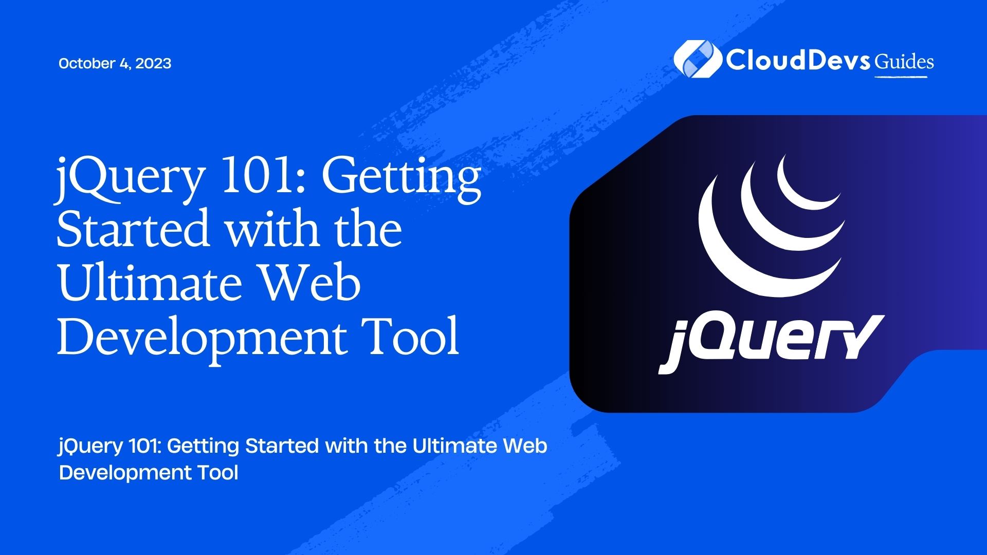 jQuery 101: Getting Started with the Ultimate Web Development Tool