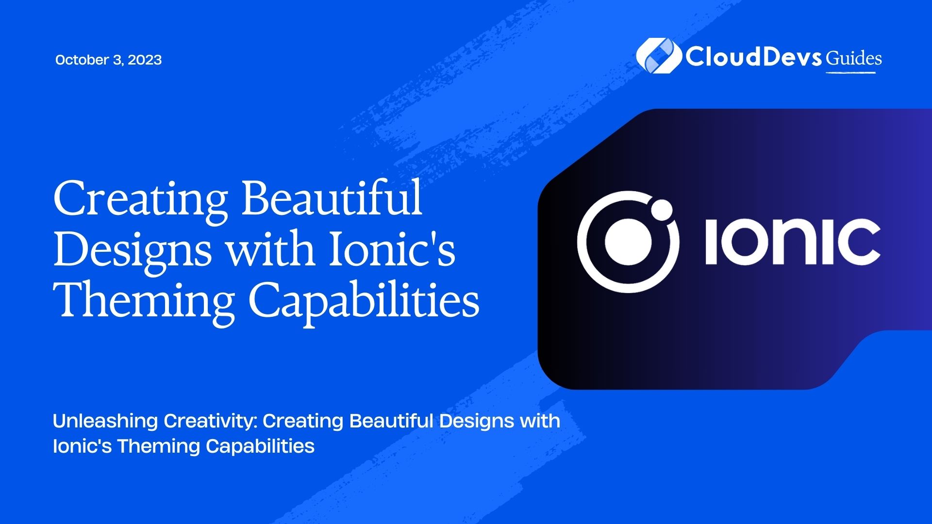 Creating Beautiful Designs with Ionic's Theming Capabilities