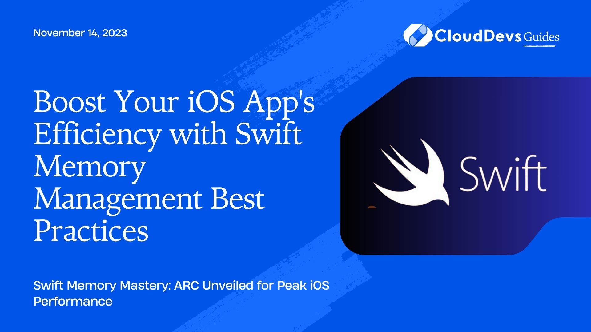 Boost Your iOS App's Efficiency with Swift Memory Management Best Practices