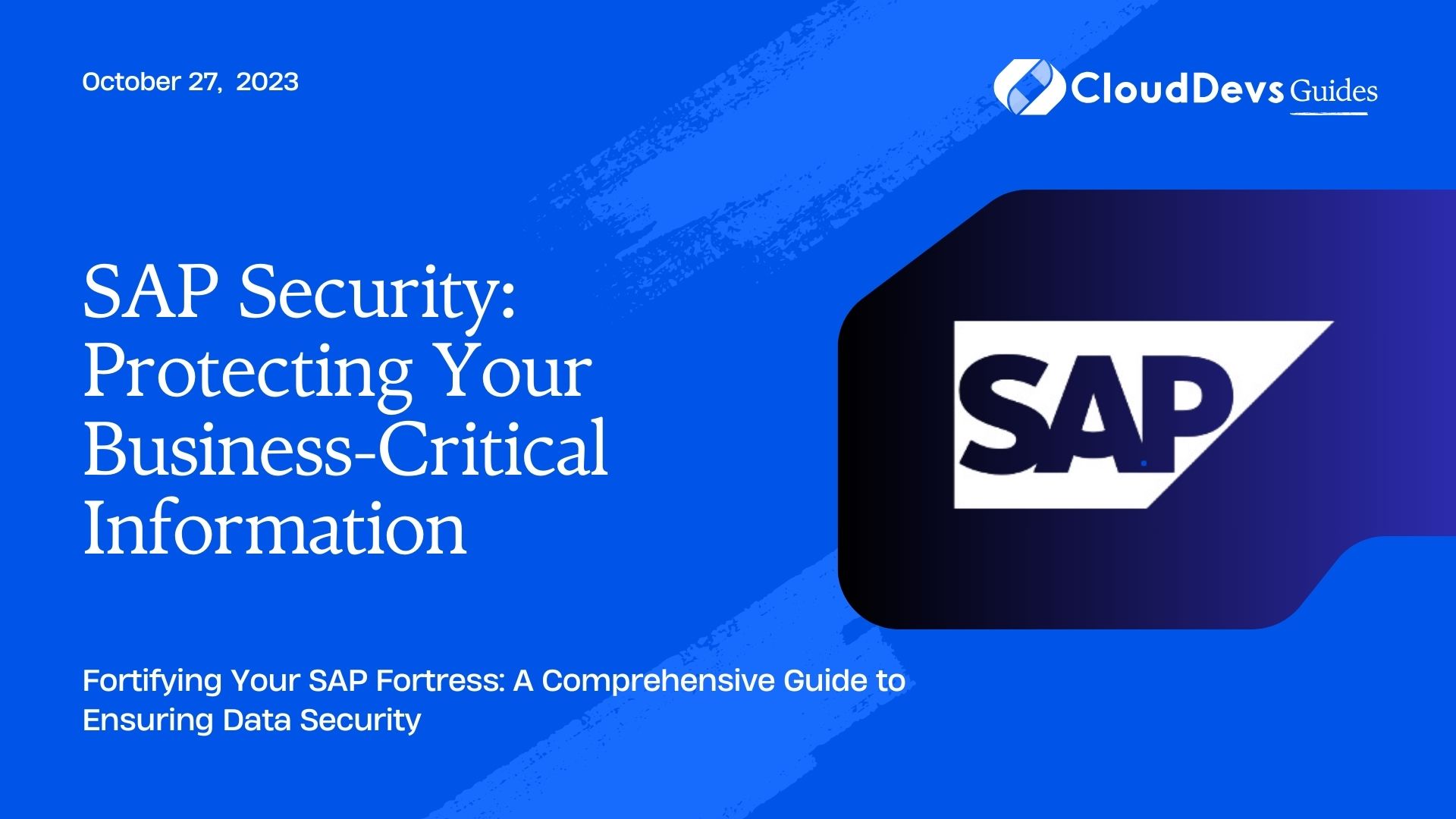 SAP Security: Protecting Your Business-Critical Information