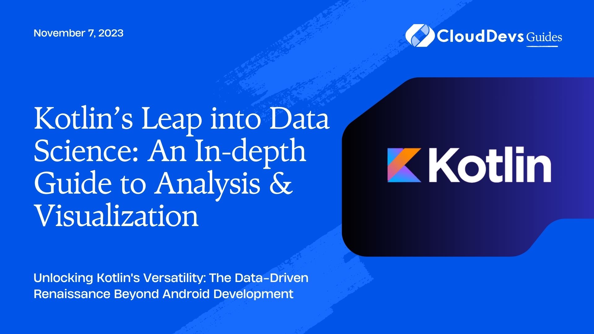 Kotlin’s Leap into Data Science: An In-depth Guide to Analysis & Visualization