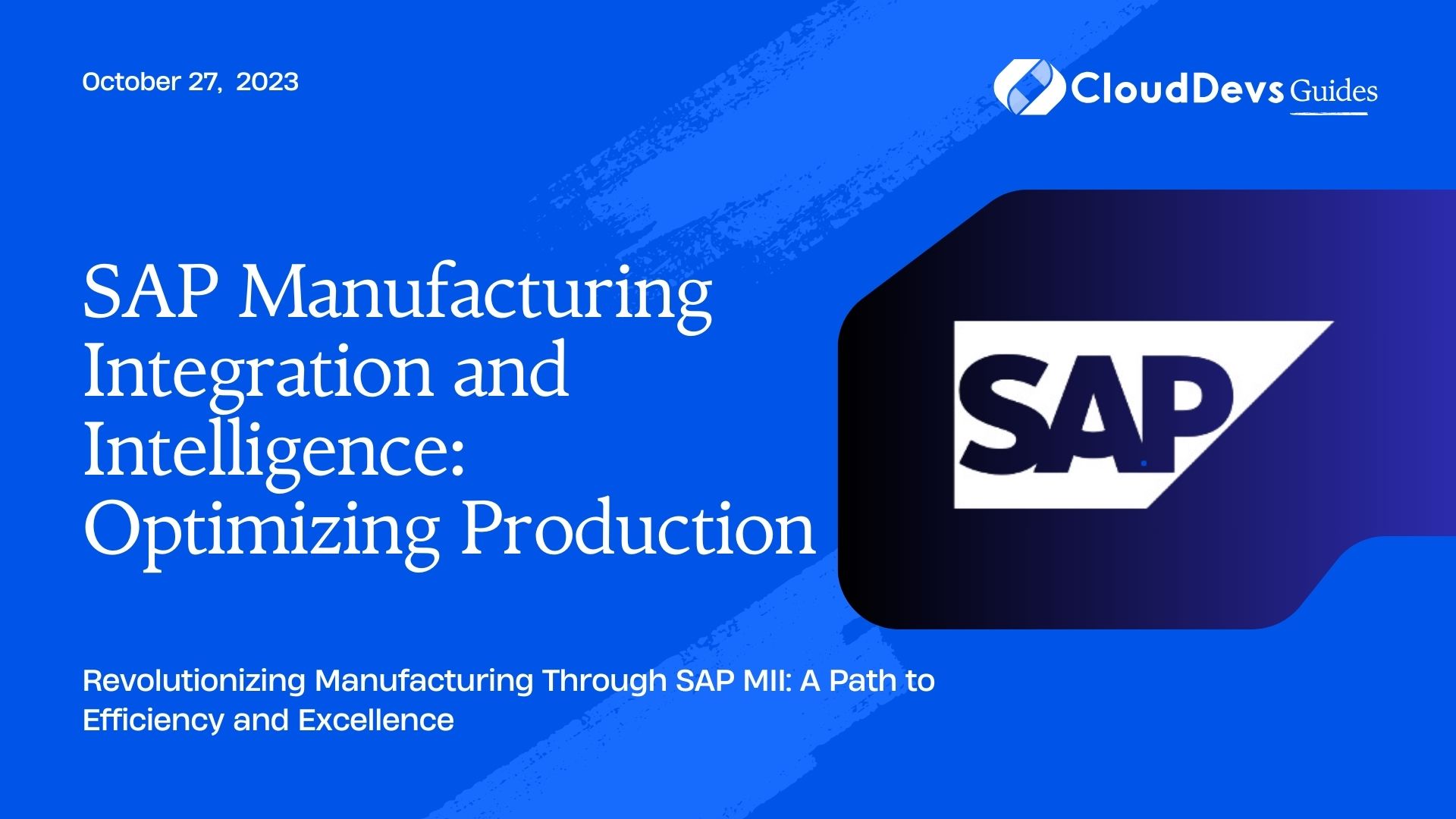 SAP Manufacturing Integration and Intelligence: Optimizing Production