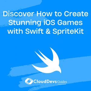 Discover How to Create Stunning iOS Games with Swift & SpriteKit