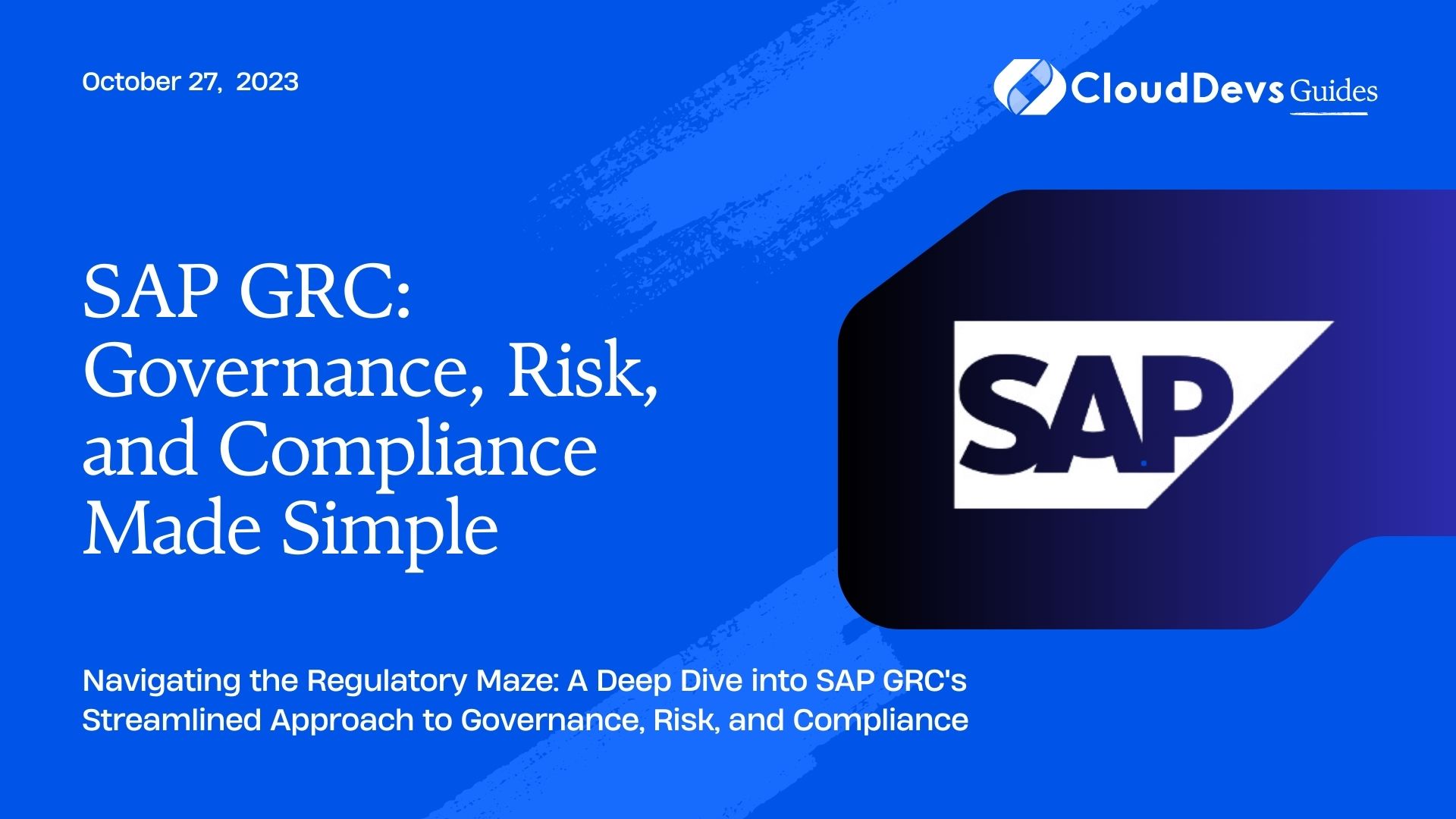 SAP GRC: Governance, Risk, and Compliance Made Simple