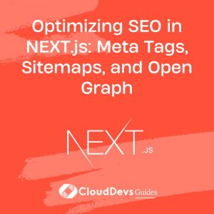 Optimizing SEO in NEXT.js: Meta Tags, Sitemaps, and Open Graph