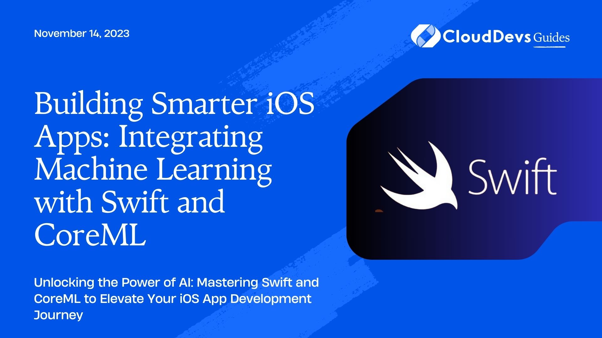 Building Smarter iOS Apps: Integrating Machine Learning with Swift and CoreML