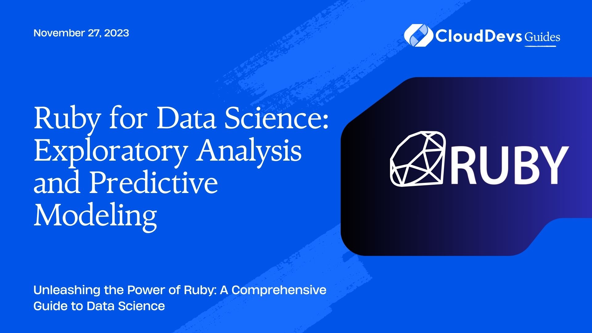 Ruby for Data Science: Exploratory Analysis and Predictive Modeling