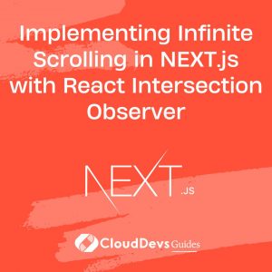 Implementing Infinite Scrolling in NEXT.js with React Intersection Observer