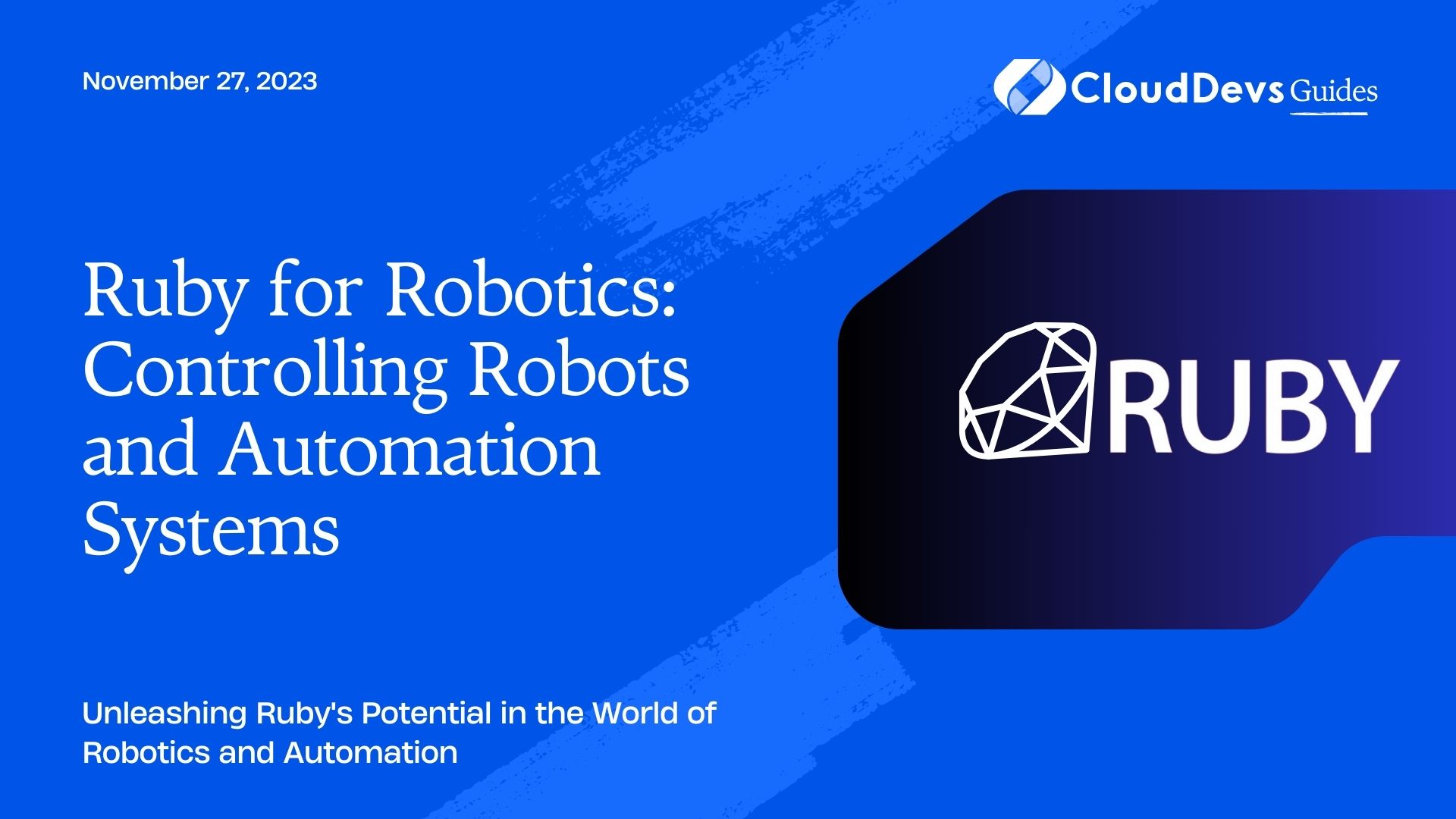 Ruby for Robotics: Controlling Robots and Automation Systems