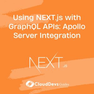 Using NEXT.js with GraphQL APIs: Apollo Server Integration