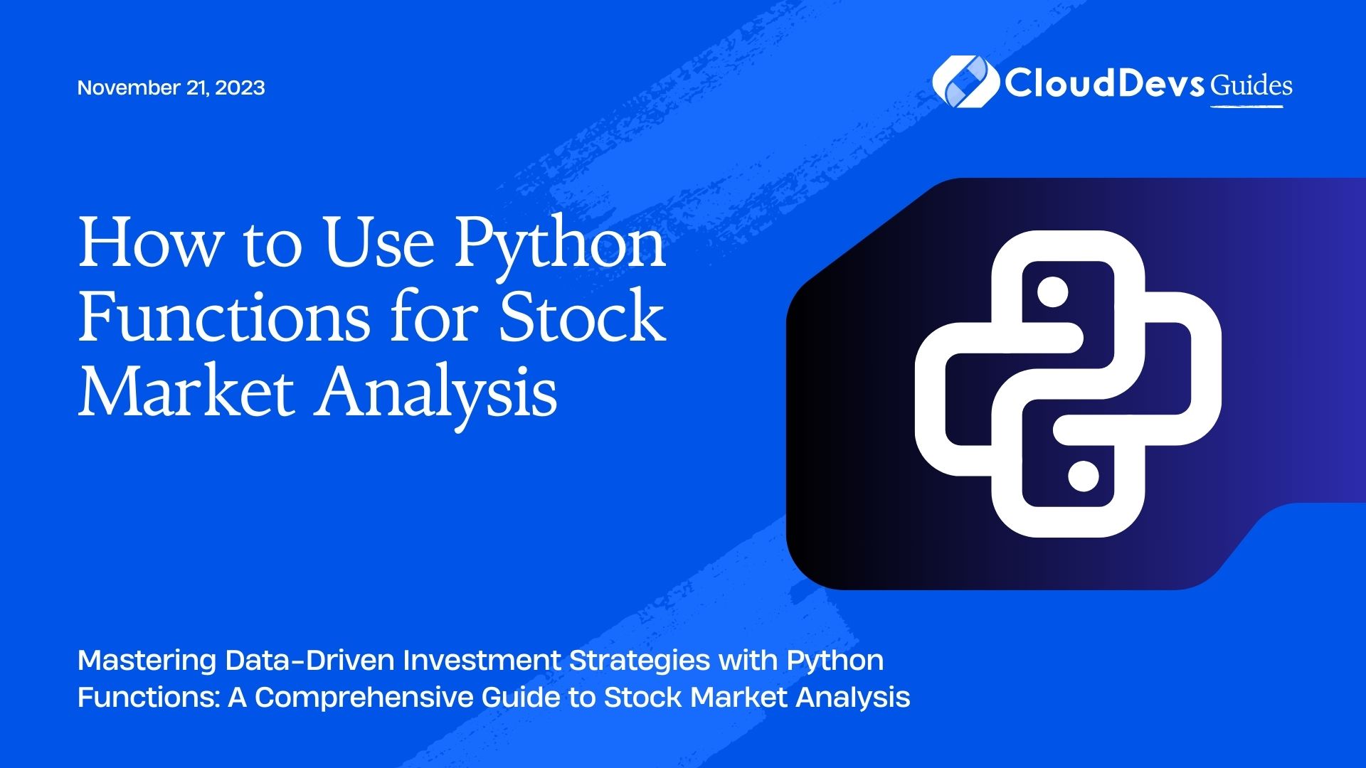 How to Use Python Functions for Stock Market Analysis
