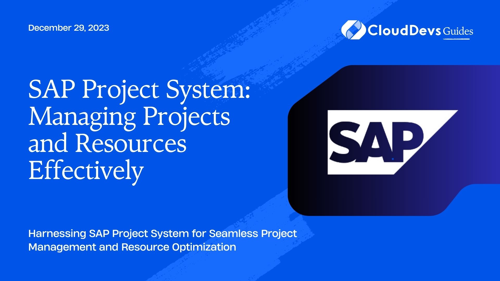 SAP Project System: Managing Projects and Resources Effectively