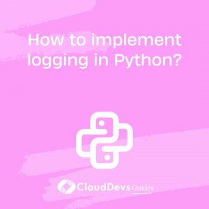 How to implement logging in Python?