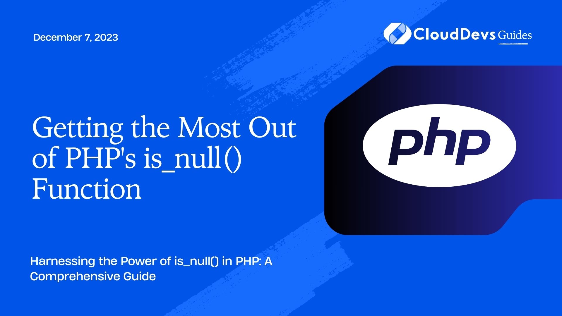 Getting the Most Out of PHP's is_null() Function