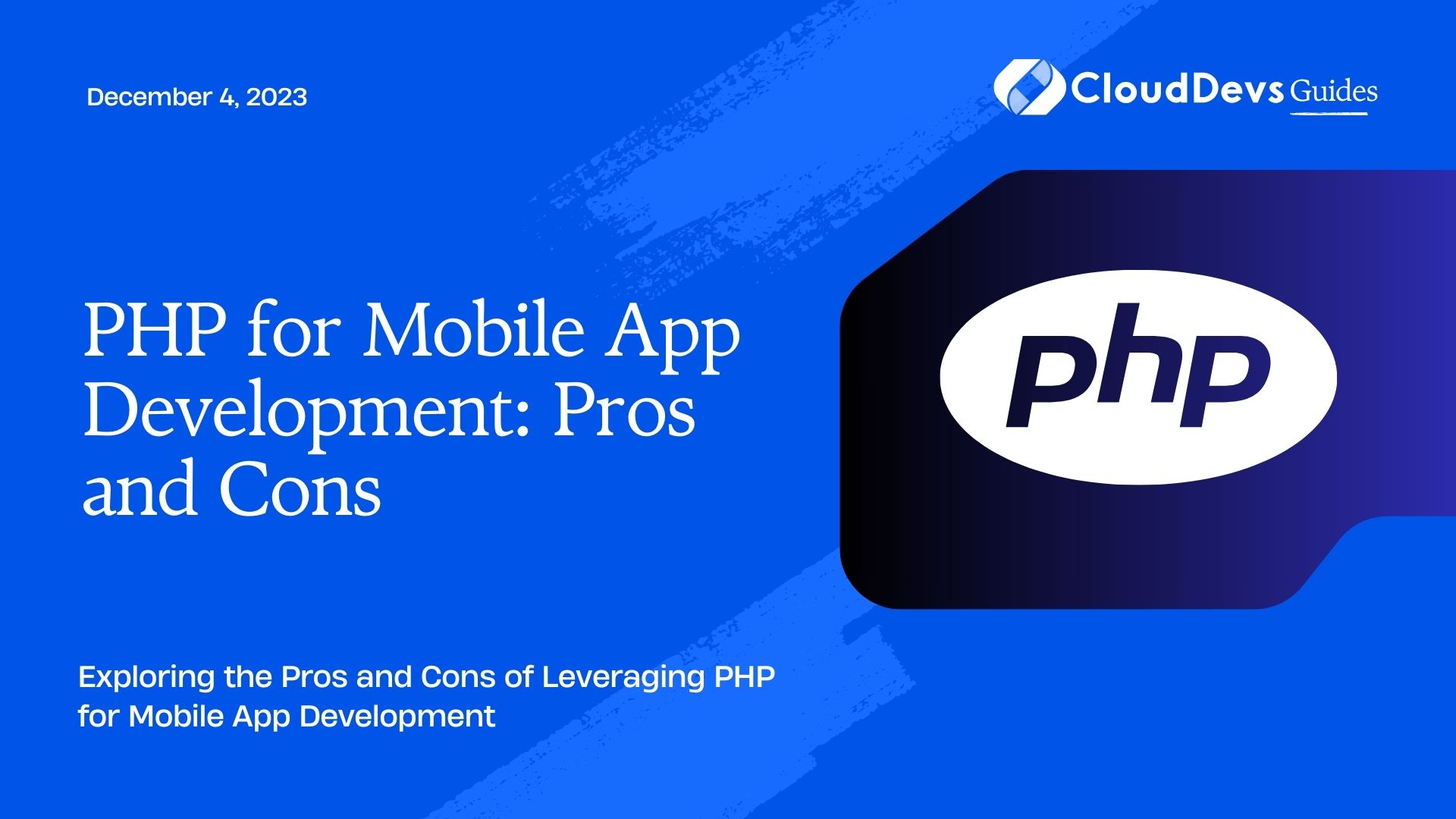 PHP for Mobile App Development: Pros and Cons