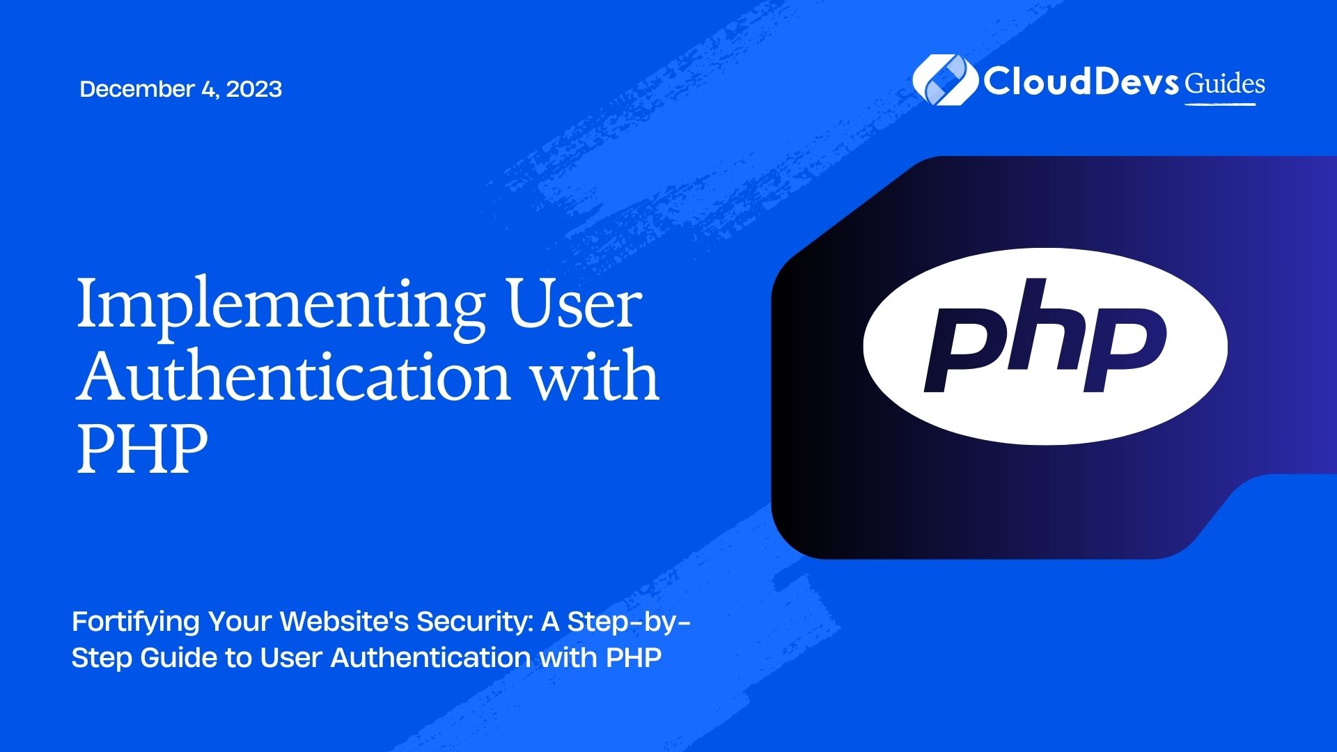Implementing User Authentication with PHP