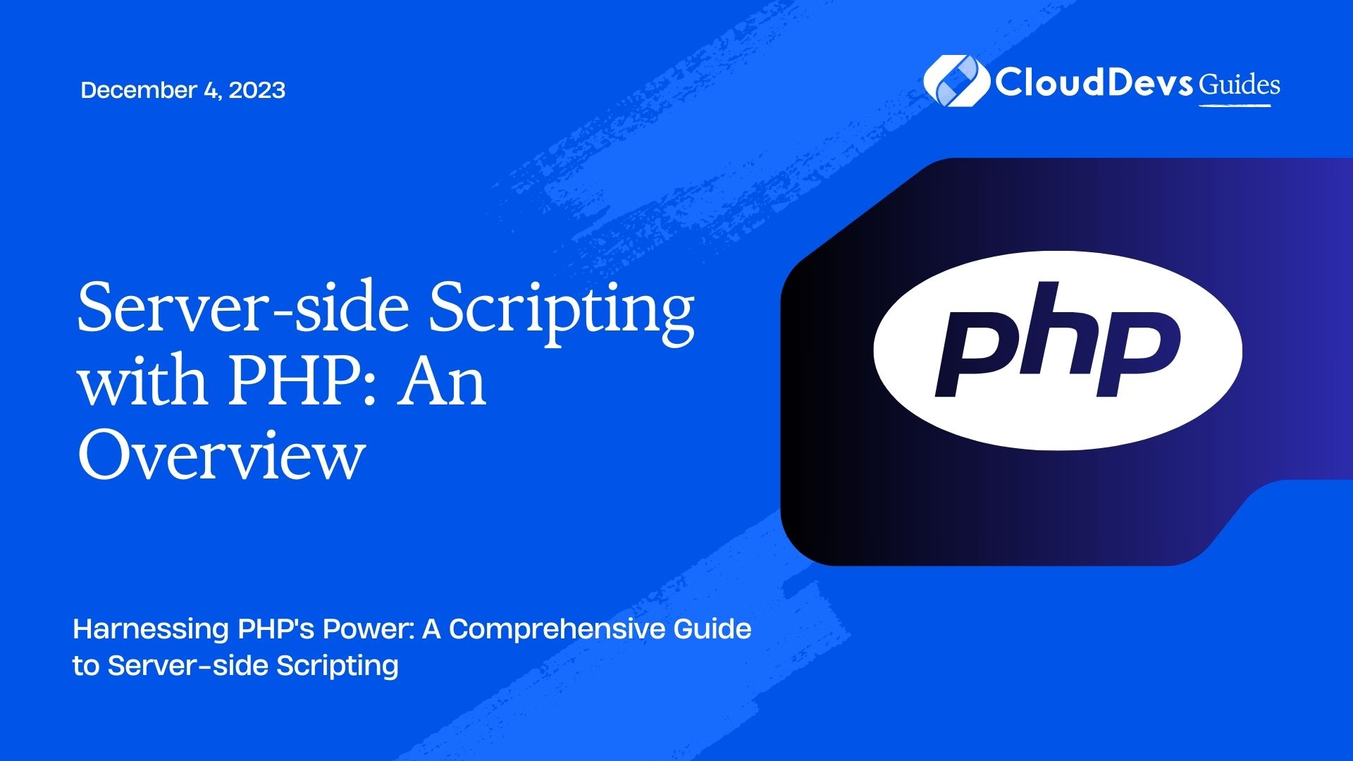 Server-side Scripting with PHP: An Overview