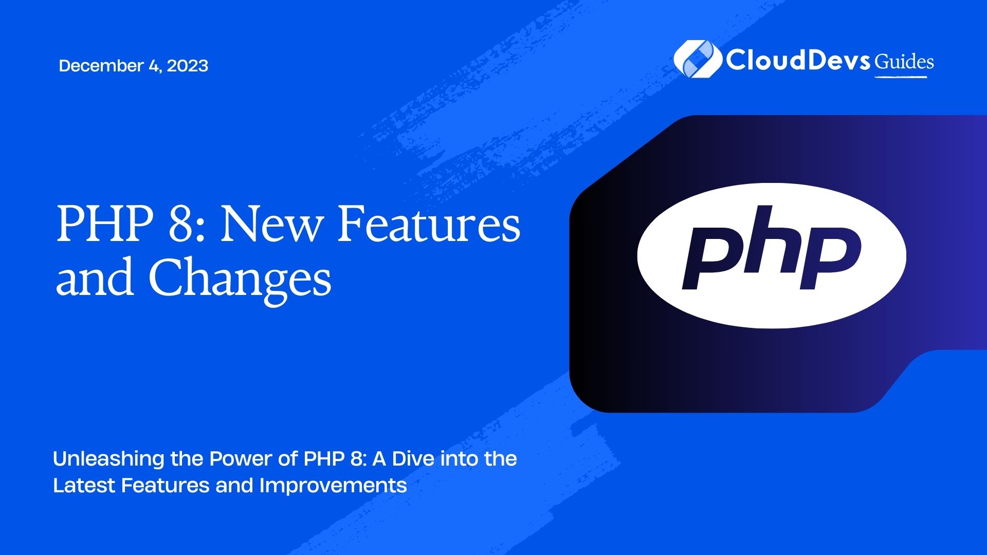 PHP 8: New Features and Changes
