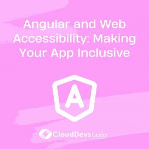 Angular and Web Accessibility: Making Your App Inclusive