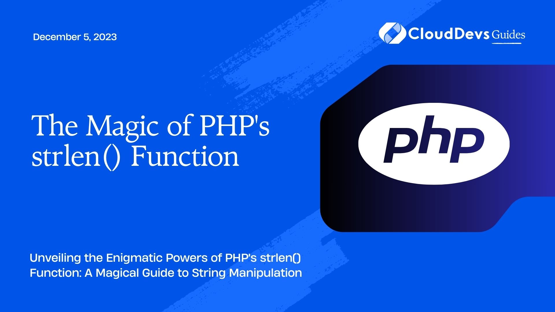 The Magic of PHP's strlen() Function