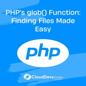 PHP’s glob() Function: Finding Files Made Easy