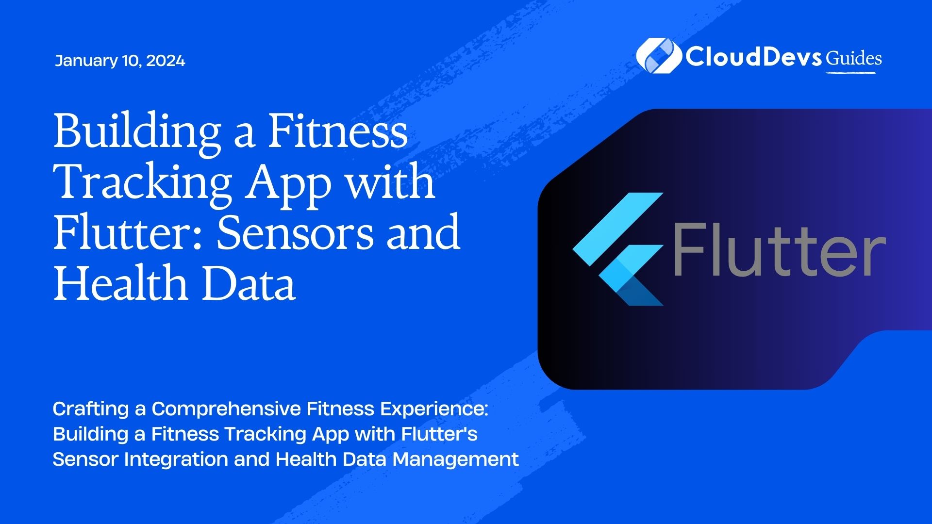 Building a Fitness Tracking App with Flutter: Sensors and Health Data