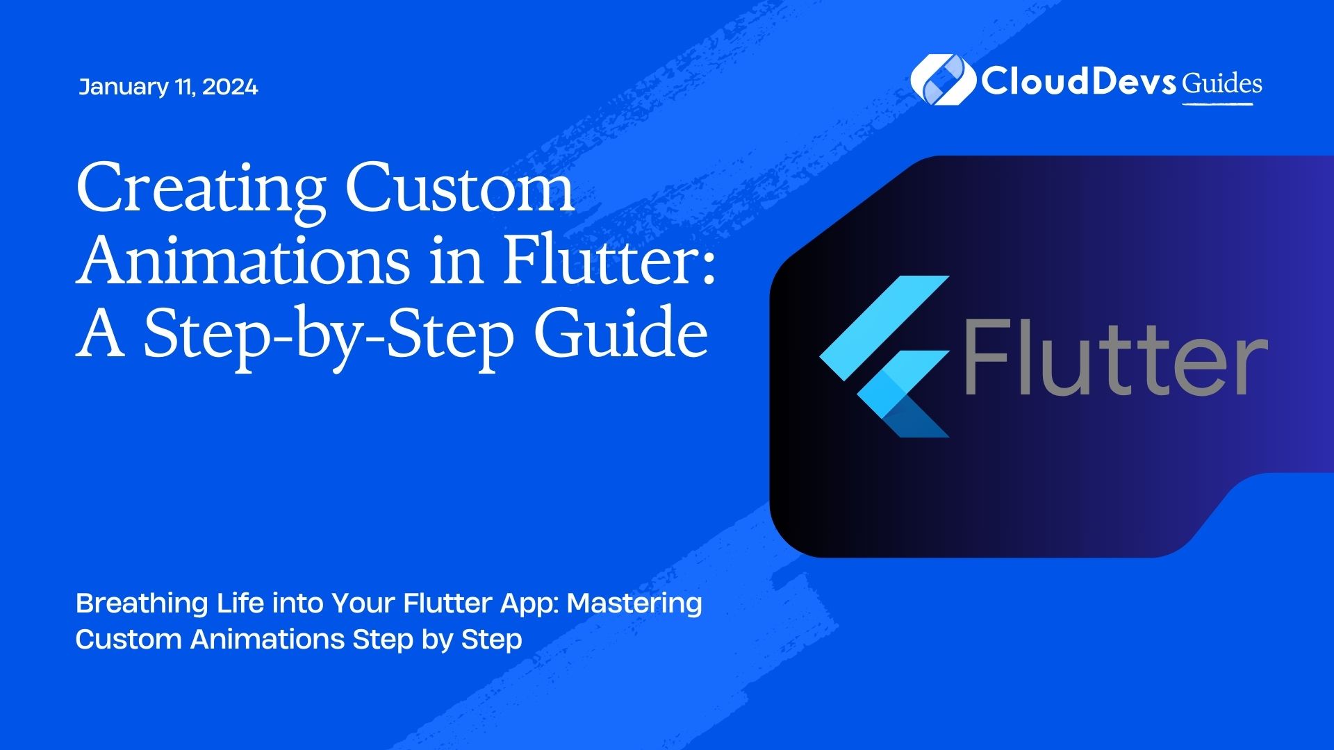 Creating Custom Animations in Flutter: A Step-by-Step Guide